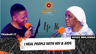 Ep. 16 | God uses me to heal people with HIV Positive, Sugar diabetes etc, Power of God, Miracles.