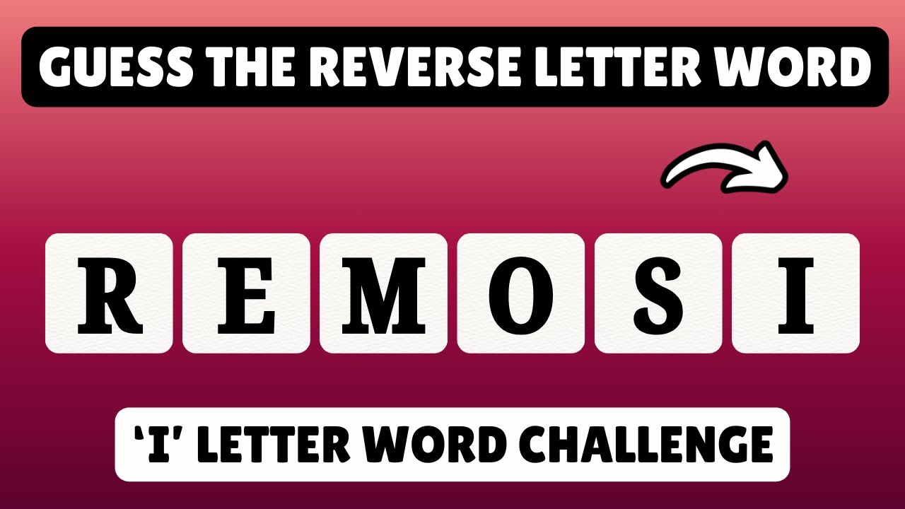 Guess the Reverse Letter Word Start with I | Puzzle Game Sunita