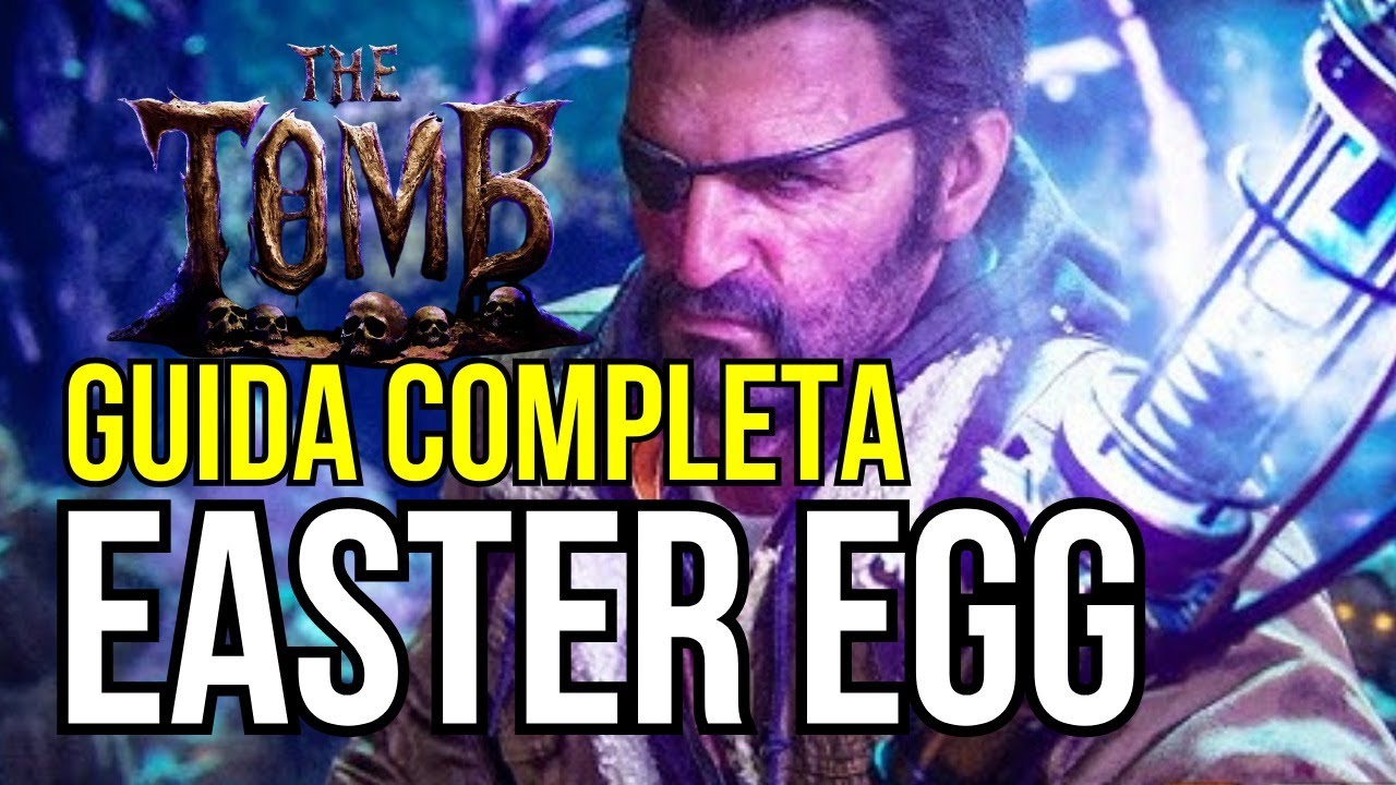 GUIDA DEFINITIVA ALL'EASTER EGG di THE TOMB