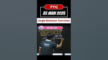JEE Main 2025 PYQ | Angle Between Two Lines | Master Concept & Boost Rank 🔥 #JEE2026 #jeeadvanced