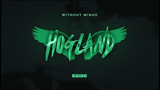 Hogland & KIDDO - Without Wings [Lyric Video]