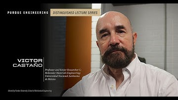 Purdue Engineering Distinguished Lecture Series: Victor M. Castaño, panel discussion