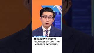 Details Treasury Reports Progress on Limiting Improper Payments Guide