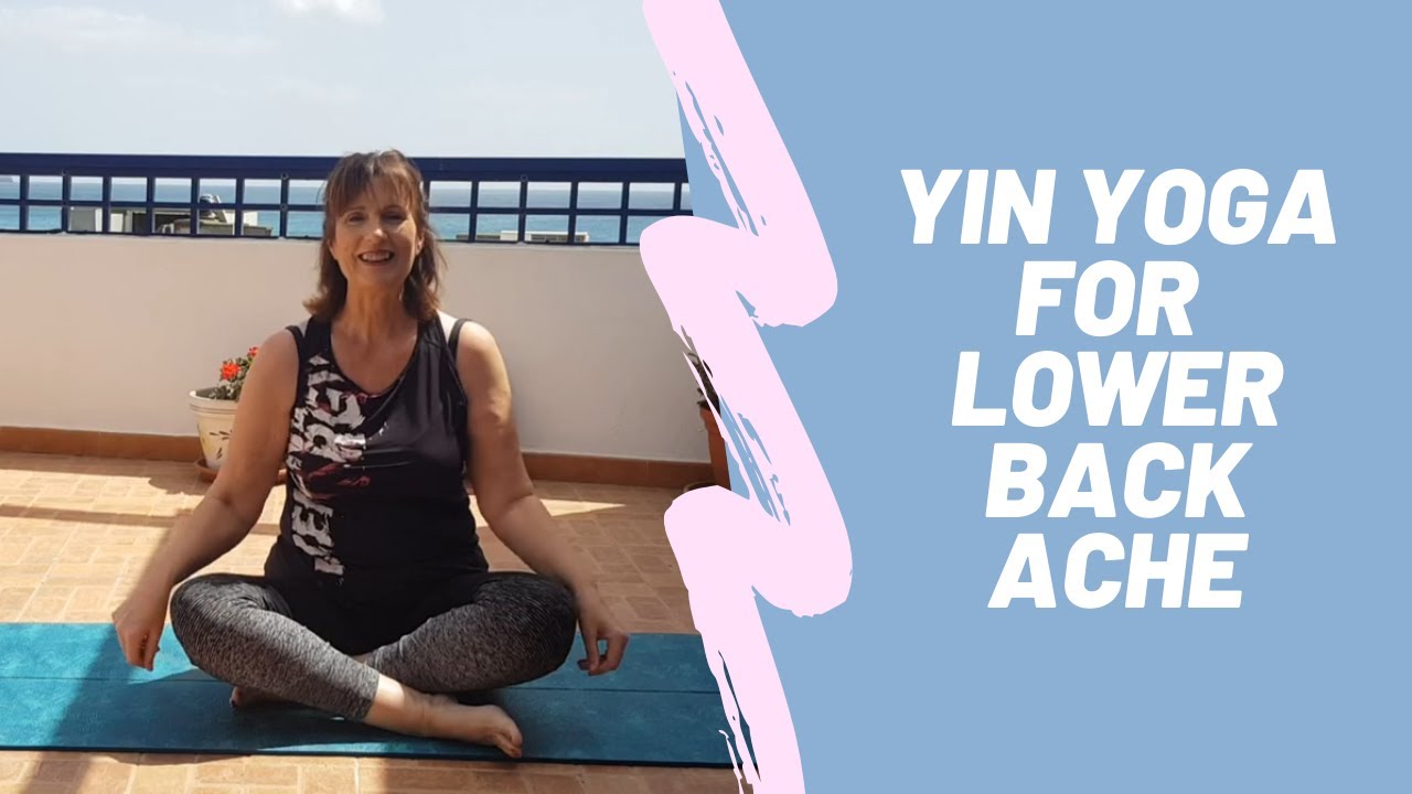 Yin Yoga for Lower Back Ache - YouTube