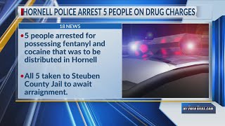 Five arrested on felony charges in Hornell drug bust
