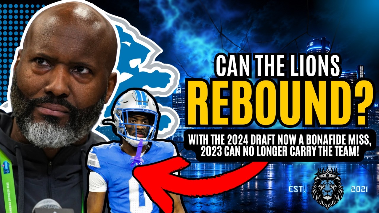 Can The Detroit Lions RECOVER From The TERRIBLE 2024 Draft Class?