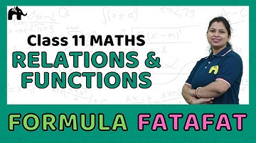 Relations And Functions | Class 11 Maths Formulas list chapter wise | CBSE NCERT Mathematics