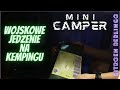 #28 Wojskowe jedzenie na kempingu w Juracie 🌳🚐🌲 Mini kamper na każdą kieszeń 🌳🚐🌲 Vlog 4K 😀