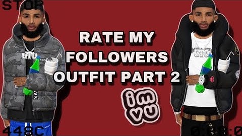 RATE MY FOLLOWERS OUTFIT PART 2 {IMVU}