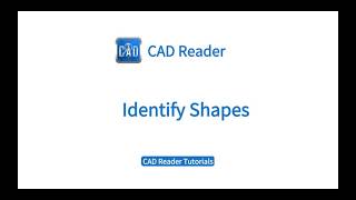 CADReader Tutorial | Lesson 24: Shape Verification