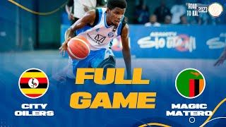 City Oilers v Matero Magic | Full Basketball Game