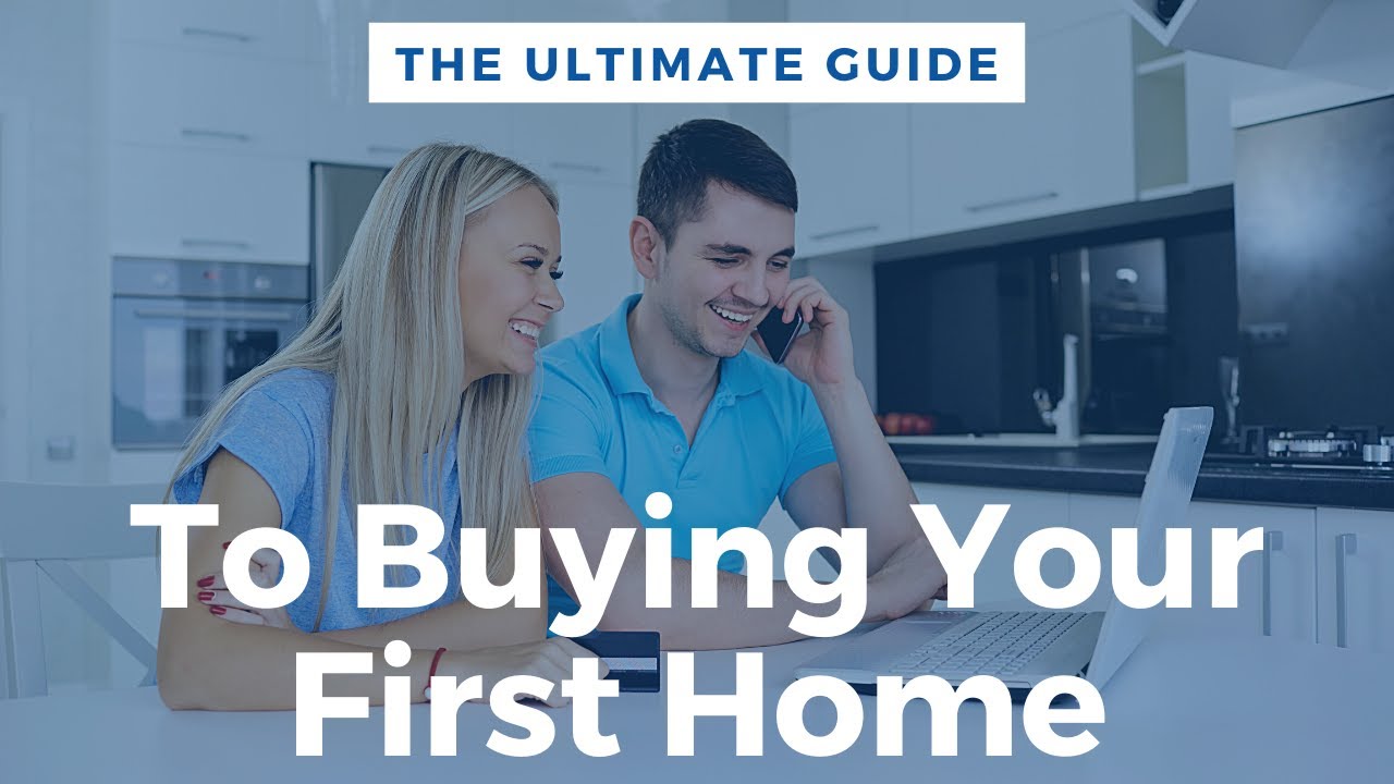 The ULTIMATE Guide To Buying Your First Home - YouTube