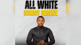 All White Sunday Service  | Amb. Prophet David Richard