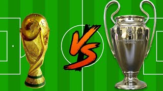 World Cup Winners Champions League Winners 14Vs14