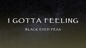 Thumbnail of Black Eyed Peas - I Gotta Feeling (Lyrics)