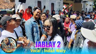 Download Lagu JABLAY 2 VOC. INDAH WATY FT DZAKY NDARU PUTRA SHOW JAPURA LOR PANGENAN | HUT RI KE-80 KEMERDEKAAN  MP3