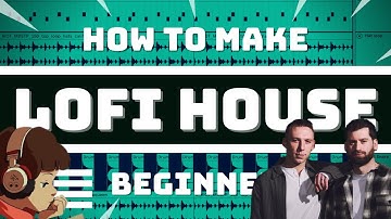 How to Make Lofi House (Lofi House Tutorial, Soundscapes, Ambient Tracks)