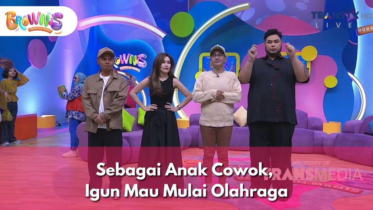 [FULL] Sebagai Anak Cowok, Igun Mau Mulai Olahraga - BROWNIS (03/12/2025)