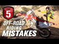 Top 5 Beginner Off-Road Riding Mistakes w/Josh Knight
