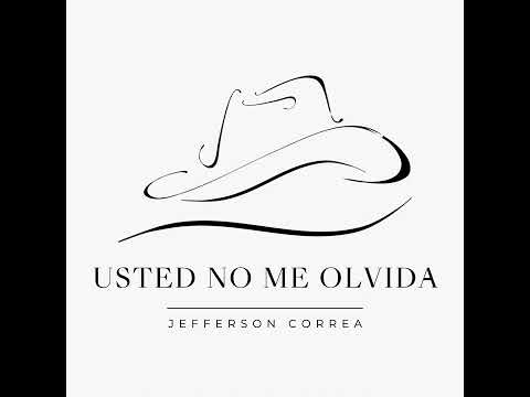 Usted No Me Olvida - Joaquín Guiller (Cover de Jefferson Correa)