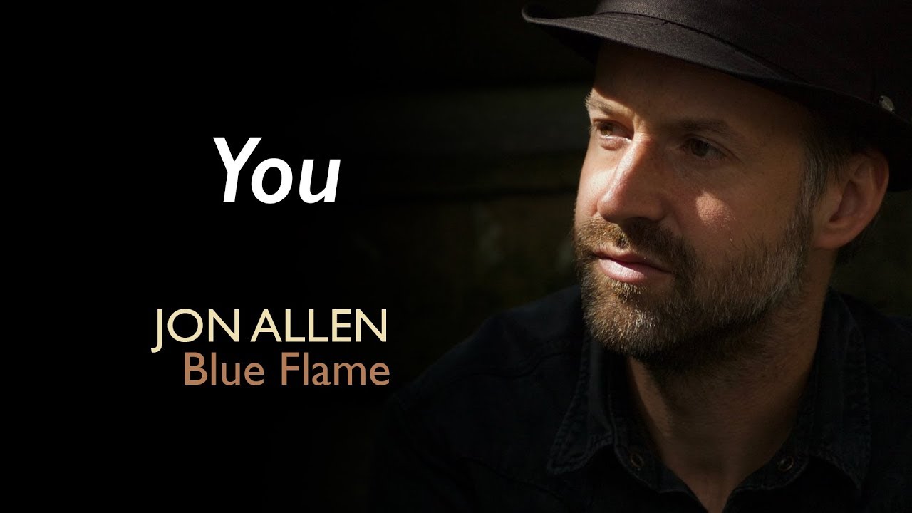 Jon Allen - You (Official Audio) Blue Flame - Bonus Track