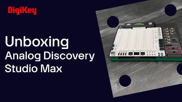 Digilent Analog Discovery Studio Max - Unboxing | DigiKey