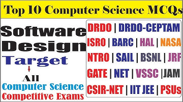 Top 10 MCQs On Software Design CSE IT for DRDO NTRO ISRO CSIR NET JRF BARC ECIL VSSC [CLASS 2]