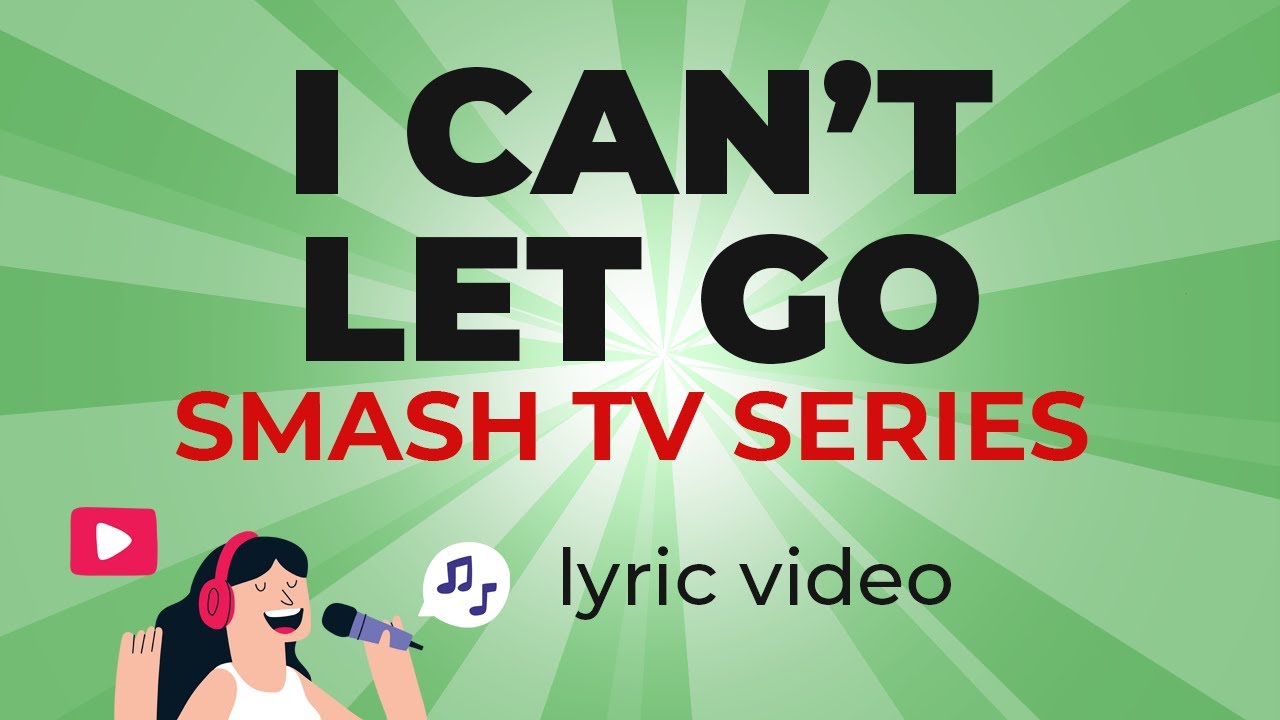 Jennifer Hudson - I Can't Let Go (From "SMASH") (Lyrics) - YouTube
