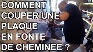Couper Une Plaque En Fonte De Cheminée