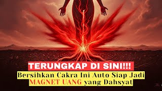 cakra Dasar Kunci Energi Uang Yang Selama Ini Kamu Abaikan
