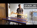 Make Your Own STAIR JIG - QUICK, CHEAP & EASY