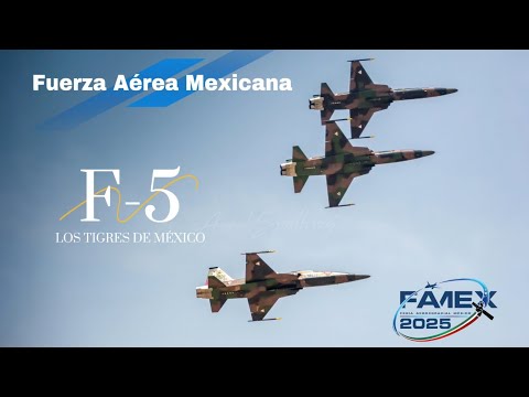 Los F-5 de la Fuerza Aérea Mexicana en acción durante FAMEX 2025 🔥🇲🇽