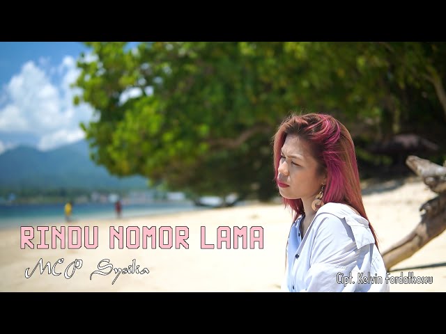 MCP SYSILIA - RINDU NOMOR LAMA (Official MV) class=