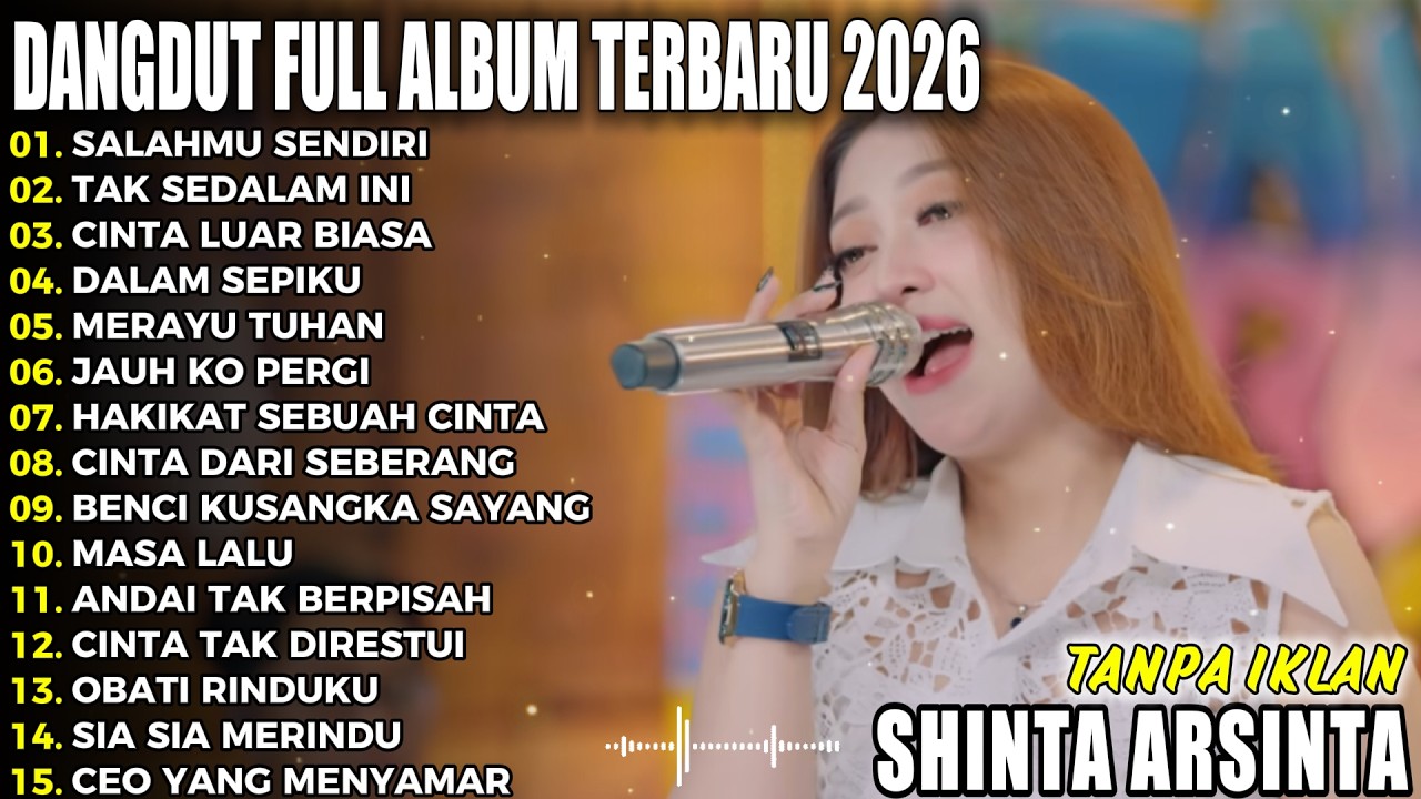 SALAMU SENDIRI SHINTA ARSINTA DANGDUT VIRAL FULL ALBUM TERBARU DANGDUT KOPLO TERBARU VIRAL 2026 IPI