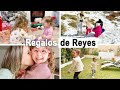 REGALOS DE REYES + ¡CHLOÉ OS CUENTA ALGO!