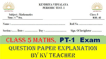PT 1 Question Paper KV - Class 5 Maths