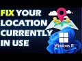 Solution: "Your Location Currently in Use" in Windows