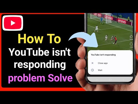 How to Solve YouTube Isn't Responding Problem on Android (2026)