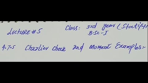 Charlier Check and Moment Examples |  Ch # 4 | B.Sc 3rd Year | Lecture 5