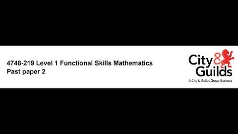 Functional Skills Maths L1 Past Paper 2 City & Guilds