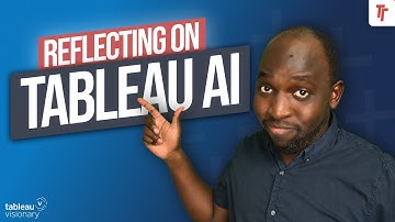 Tableau AI: My 2024 Retrospective on Tableau Agents, Agentic Ai and Salesforce
