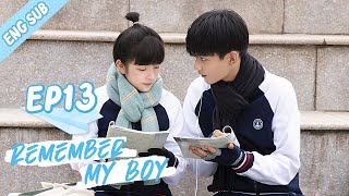 [ENG SUB] Remember My Boy 13 (Zhou Keyu, Bubble Zhu)