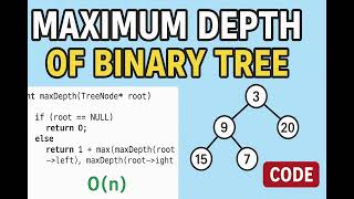 🔥 Maximum Depth of Binary Tree | LeetCode 104 + GFG Height of Binary Tree | Diagram + C++ Code