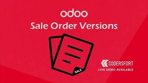 How to create sale orders in odoo tutorial for beginners | Odoo Sale Order Versions: Odoo Sale Order