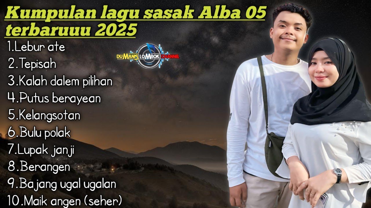 KUMPULAN LAGU SASAK ALBA 05 TERBARU 2025