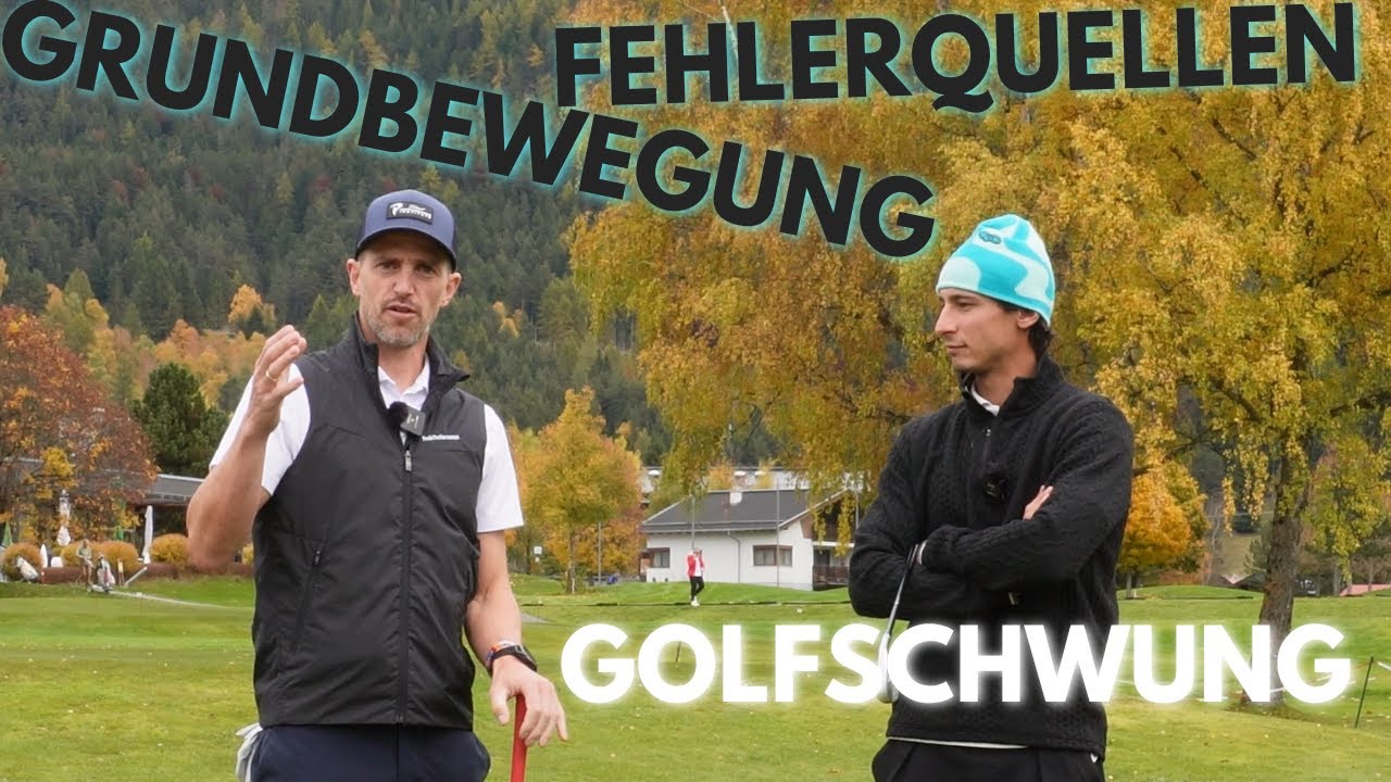 Grundbewegungen im Golfschwung und mögliche Fehlerquellen