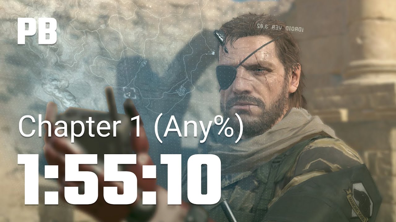 Metal Gear Solid V The Phantom Pain - Chapter 1 (PC, Unpatched, Any%) Speedrun in 