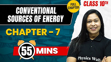 CONVENTIONAL SOURCES OF ENERGY in 55 Mins | Complete Chapter Mind Map | Class 10  GEOGRAPHY