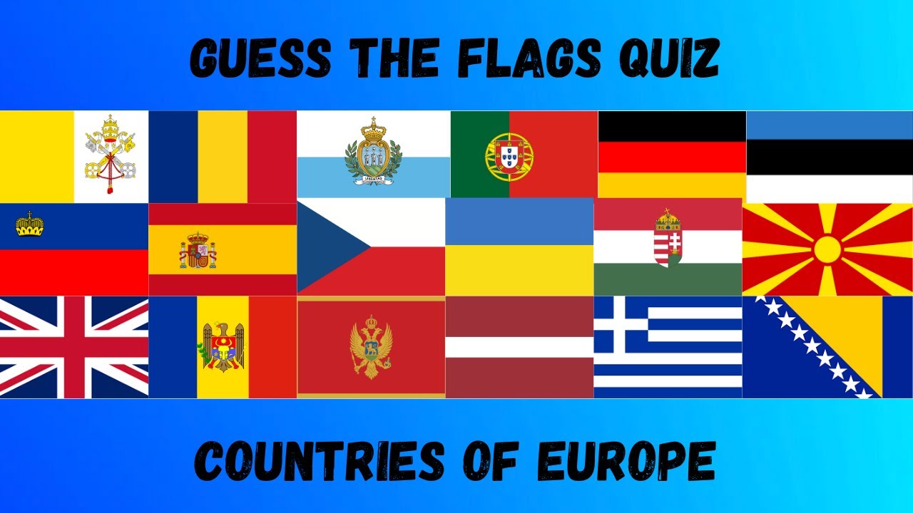 Flags Of Europe Quiz Can You Name Them All YouTube Flags of europe quiz can you name them all youtube