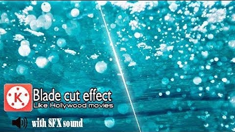 KineMaster new editing tutorial । KineMaster blade cut transition effect like Hollywood movies🔥🔥।।
